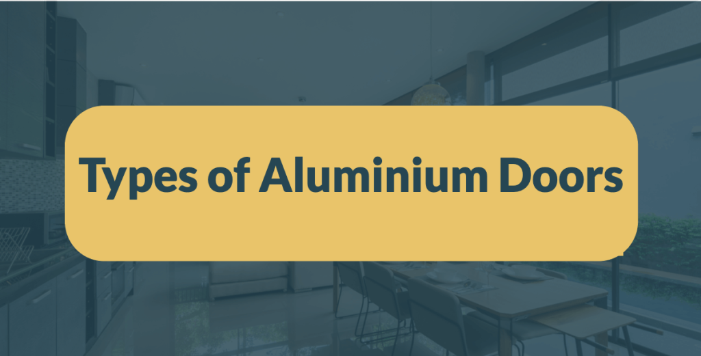 Types of Aluminium doors