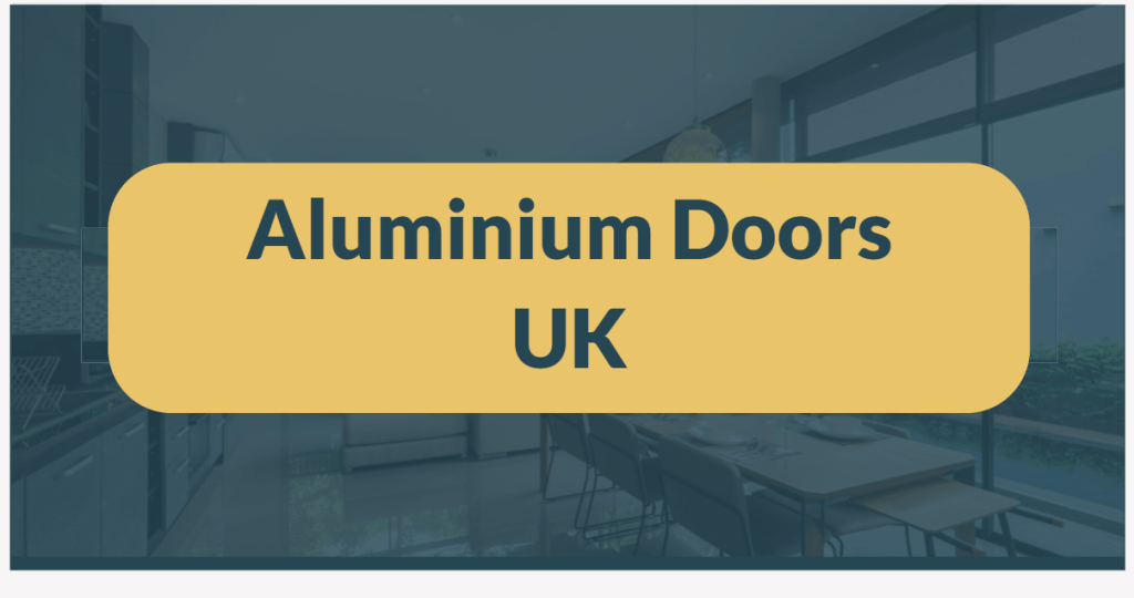 aluminium doors uk
