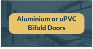 aluminium or upvc bifold doors